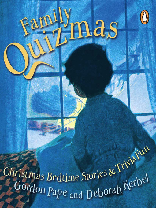 Title details for Family Quizmas by Gordon Pape - Available